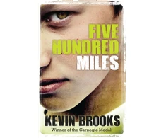 KNYGA Kevin Brooks Five Hundred Miles