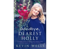 KNYGA Kevin Wells Goodbye, Dearest Holly