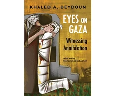 KNYGA Khaled A Beydoun Eyes on Gaza