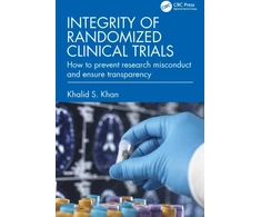 KNYGA Khalid S Khan Integrity of Randomized Clinical Trials