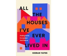 KNYGA Kieran Yates All The Houses I've Ever Lived In