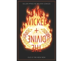 KNYGA Kieron Gillen Wicked + The Divine Volume 8: Old is the New New