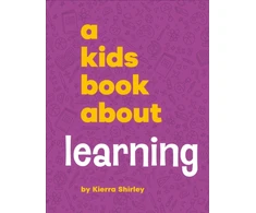 KNYGA Kierra Shirley A Kids Book About Learning