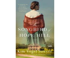 KNYGA Kim Vogel Sawyer Songbird of Hope Hill