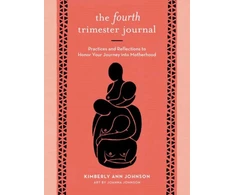 KNYGA Kimberly Ann Johnson Fourth Trimester Journal