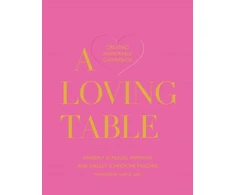 KNYGA Kimberly Schlegel Whitman Loving Table