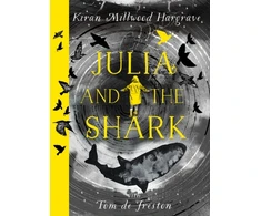 KNYGA Kiran Millwood Hargrave Julia and the Shark