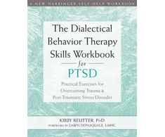 KNYGA Kirby Reutter Dialectical Behavior Therapy Skills Workbook for PTSD