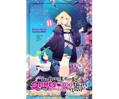 KNYGA Kisetsu Morita I've Been Killing Slimes for 300 Years and Maxed Out My Level, Vol. 11