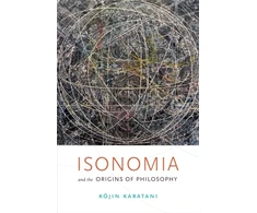 KNYGA Kojin Karatani Isonomia and the Origins of Philosophy