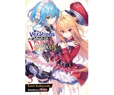 KNYGA Kotei Kobayashi The Vexations of a Shut-In Vampire Princess, Vol. 5 (light novel)