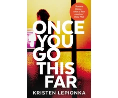 KNYGA Kristen Lepionka Once You Go This Far