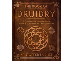 KNYGA Kristoffer Hughes Book of Druidry