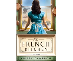 KNYGA Kristy Cambron French Kitchen, A Novel