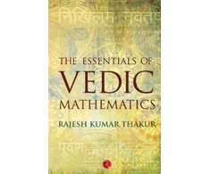 KNYGA Kumar Thakur Rajesh Essentials of Vedic Mathematics