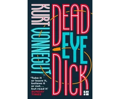 KNYGA Kurt Vonnegut Deadeye Dick