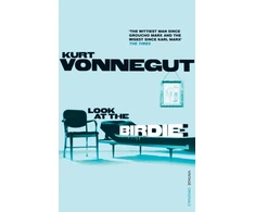 KNYGA Kurt Vonnegut Look at the Birdie