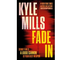 KNYGA Kyle Mills Fade In, A Thriller