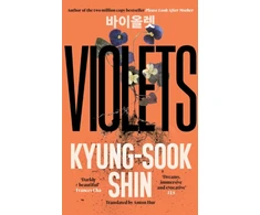 KNYGA Kyong Suk Sin Violets, From the bestselling author of Please Look After Mother