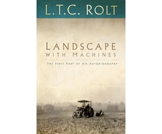 KNYGA L. T. C. Rolt Landscape with Machines