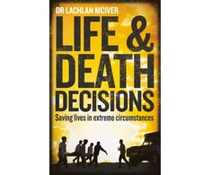 KNYGA Lachlan Mciver Life and Death Decisions