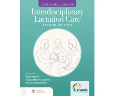 KNYGA Lactation Education Lactation Education Accreditation and Approval Review Committee (LEAARC) Core Curriculum for Interdisciplinary Lactation Care