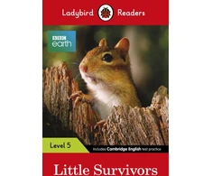 KNYGA Ladybird Books Staff Ladybird Readers Level 5 - BBC Earth - Little Survivors (ELT Graded Reader)