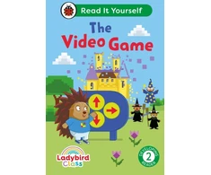 KNYGA Ladybird Class The Video Game: Read It Yourself - Level 2 Developing Reader