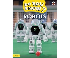KNYGA Ladybird Do You Know? Level 1 – Robots