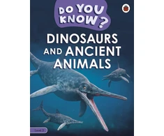 KNYGA Ladybird Do You Know? Level 3 - Dinosaurs and Ancient Animals