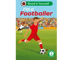 KNYGA Ladybird I'm a Footballer: Read It Yourself - Level 2 Developing Reader