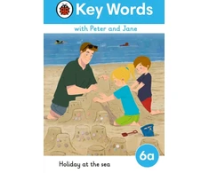 KNYGA Ladybird Key Words with Peter and Jane Level 6a – Holiday at the Sea