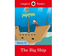 KNYGA Ladybird Publishing Staff Ladybird Readers Starter Level 13 – The Big Ship (ELT Graded Reader)