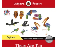 KNYGA Ladybird Readers Beginner Level - Eric Carle -There Are Ten (ELT Graded Reader)