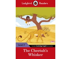 KNYGA Ladybird Readers Level 3 - Tales from Africa - The Cheetah's Whisker (ELT Graded Reader)