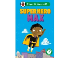 KNYGA Ladybird Superhero Max: Read It Yourself - Level 2 Developing Reader