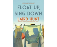 KNYGA Laird Hunt Float Up, Sing Down