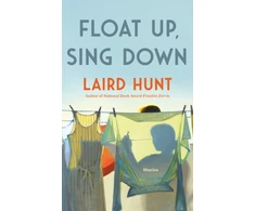 KNYGA Laird Hunt Float Up, Sing Down