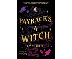 KNYGA Lana Harper Payback's a Witch, an absolutely spellbinding romcom