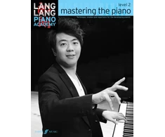 KNYGA Lang Lang Piano Academy: mastering the piano level 2