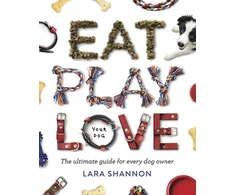 KNYGA Lara Shannon Eat, Play, Love (Your Dog)