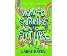 KNYGA Larry Hayes How to Survive The Future