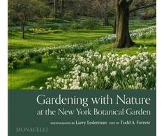 KNYGA Larry Lederman Gardening with Nature at the New York Botanical Garden