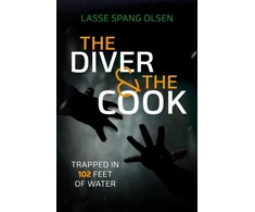 KNYGA Lasse Spang Olsen Diver and the Cook, Trapped in 102 Feet of Vanduo