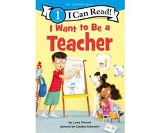 KNYGA Laura Driscoll I Want to Be a Teacher