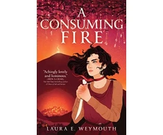 KNYGA Laura E Weymouth Consuming Fire