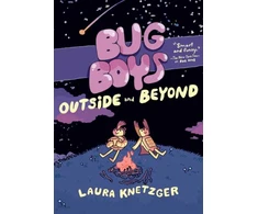 KNYGA Laura Knetzger Bug Boys: Outside and Beyond