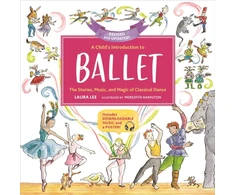 KNYGA Laura A Child's Introduction to Ballet (Revised and Updated)