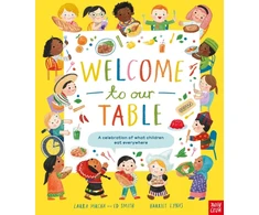 KNYGA Laura Mucha Welcome to Our Table: A Celebration of What Children Eat Everywhere, The Week Junior Book Awards Book of the Year 2024!
