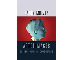 KNYGA Laura Mulvey Afterimages